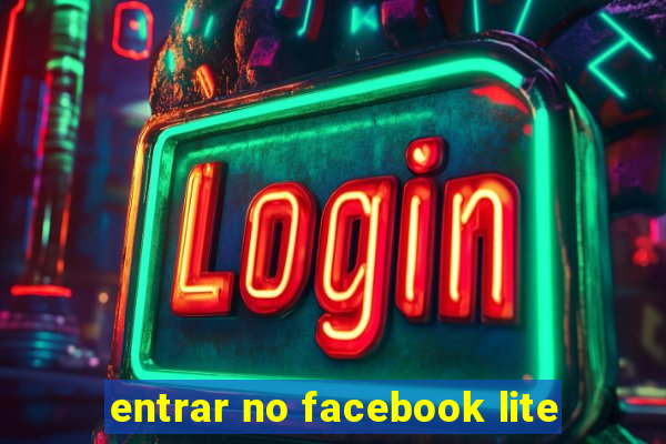 entrar no facebook lite